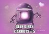 GeekGirlsCarrots#5