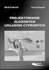 Projektowanie złożonych układów cyfrowych